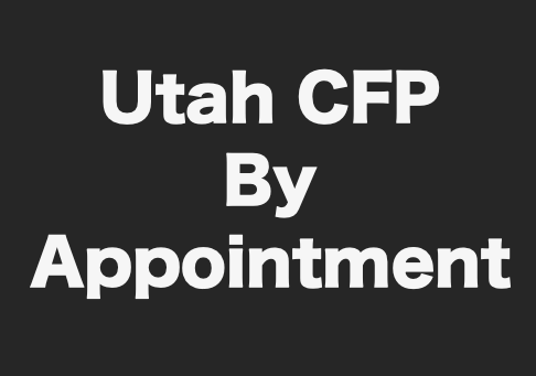 Utah CFP Class - By Appointment