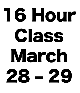 16 Hour CCW Class (March 28 - 29)
