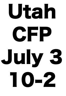 Utah CFP July 3 (10 AM - 2 PM)