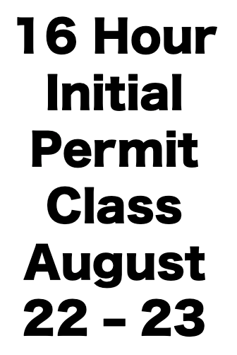16 Hour Initial Permit CCW Class (August 22-23)